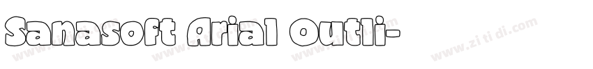 Sanasoft Arial Outli字体转换 Sanasoft Arial Outli字体转换